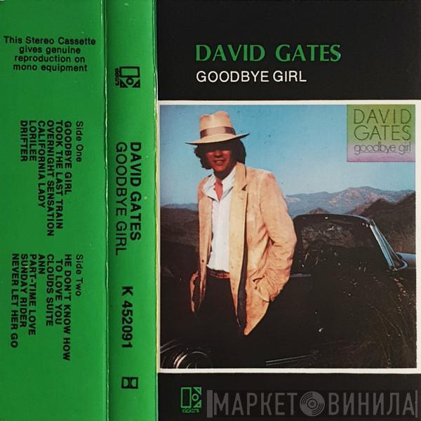  David Gates  - Goodbye Girl