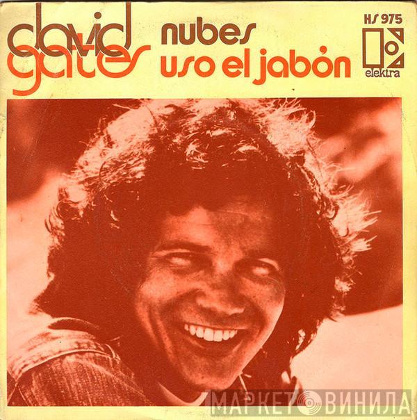 David Gates - Nubes / Uso El Jabón