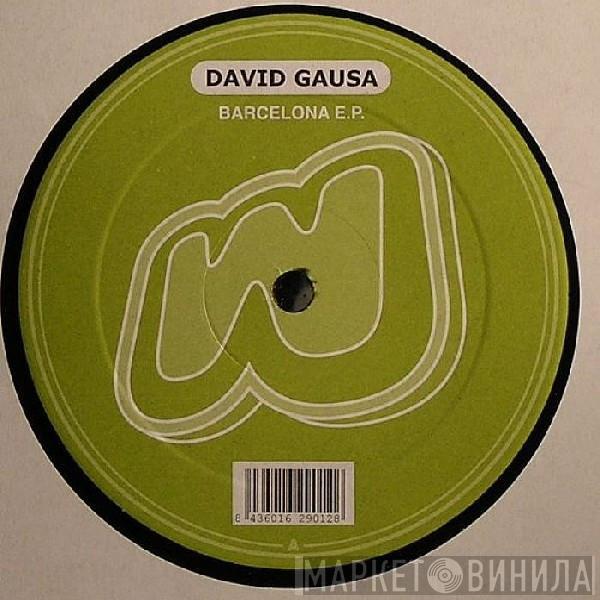 David Gausa - Barcelona E.P.