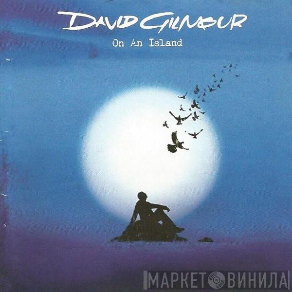  David Gilmour  - On An Island