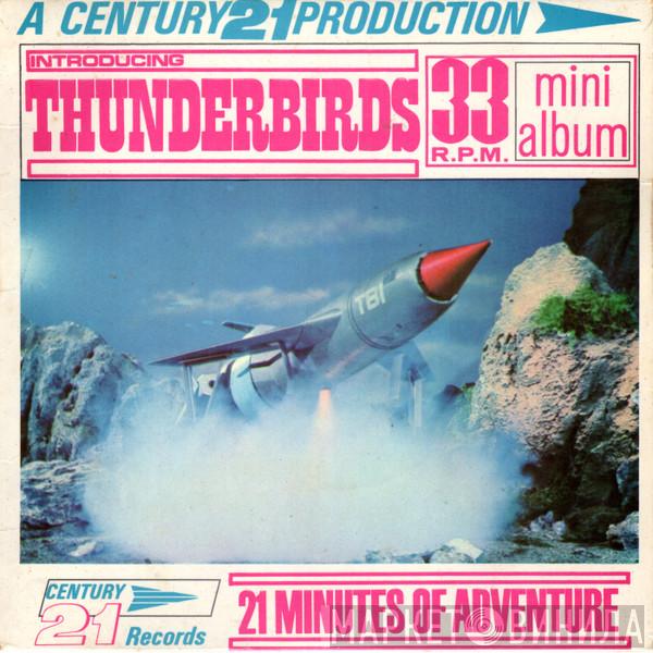 David Graham , Peter Dyneley, Sylvia Anderson - Introducing Thunderbirds