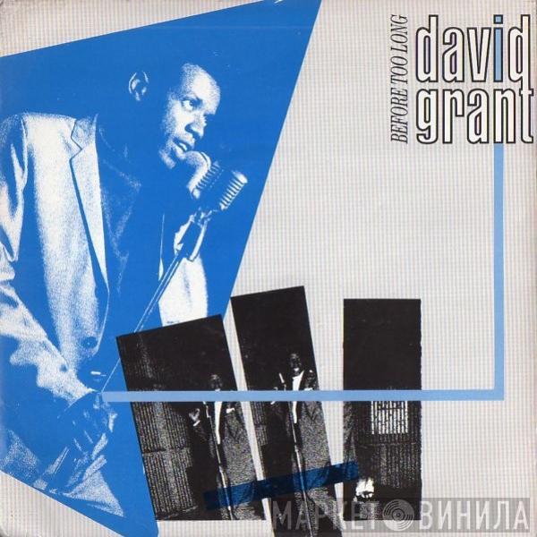 David Grant - Before Too Long