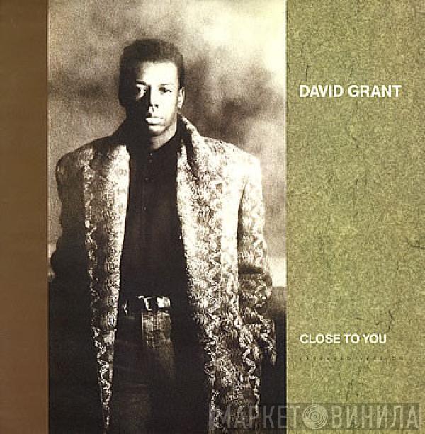 David Grant - Close To You