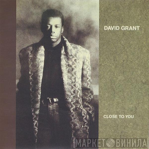 David Grant - Close To You