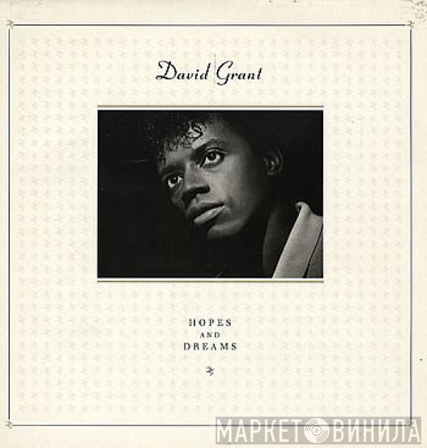 David Grant - Hopes And Dreams