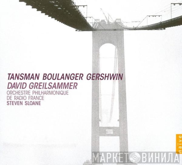 David Greilsammer, Alexandre Tansman, Nadia Boulanger, George Gershwin - Tansman Boulanger Gershwin