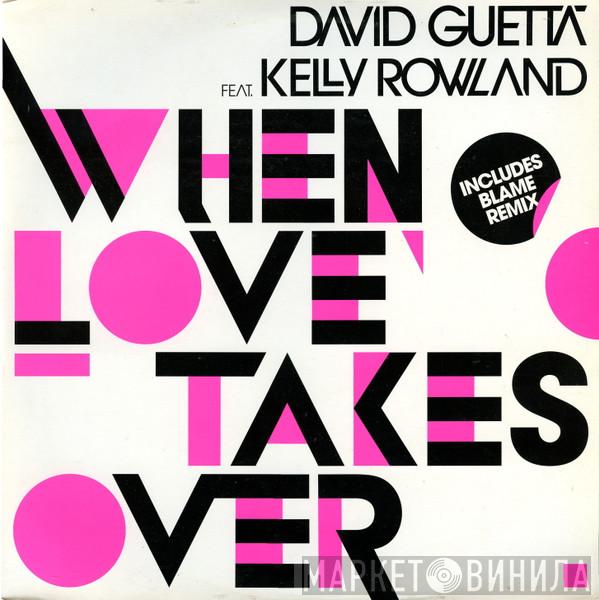 David Guetta, Kelly Rowland - When Love Takes Over