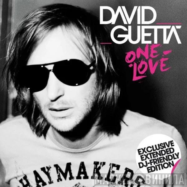  David Guetta  - One Love (Exclusive Extended DJ-Friendly Edition)