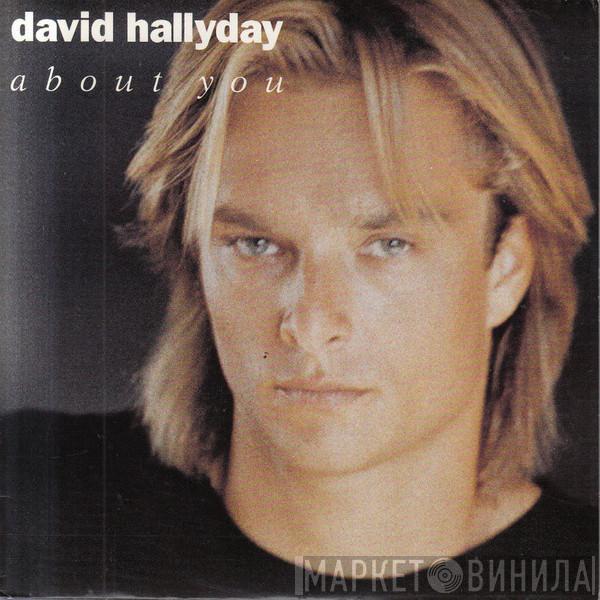David Hallyday - About You