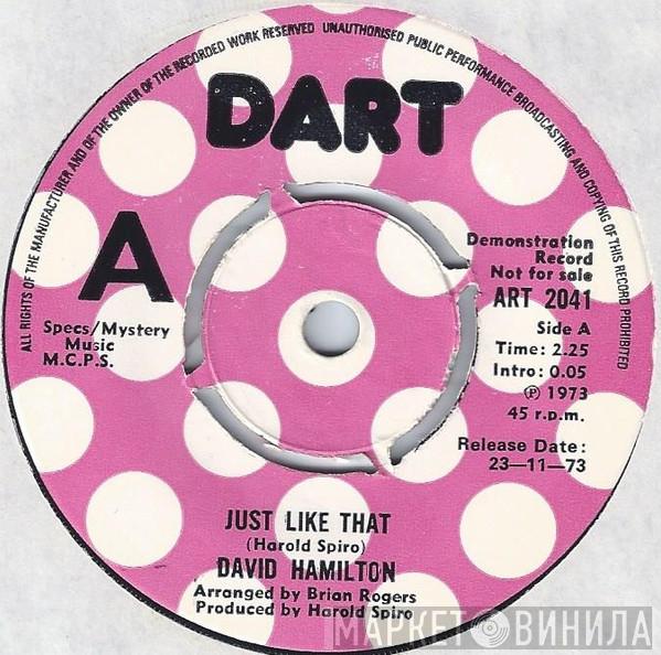David Hamilton  - Just Like That / Have You Heard The News