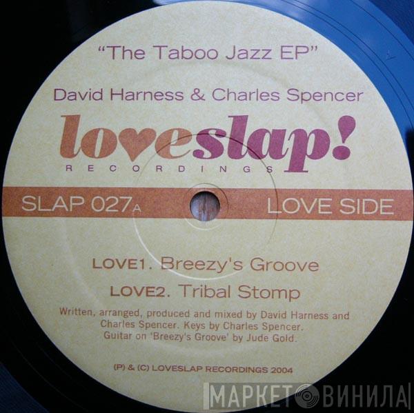 David Harness, Charles Spencer - The Taboo Jazz EP