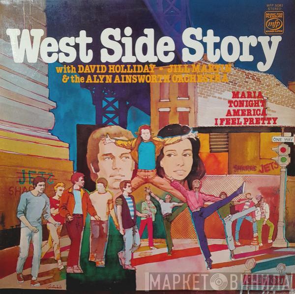 David Holliday, Jill Martin, The Alyn Ainsworth Orchestra - West Side Story