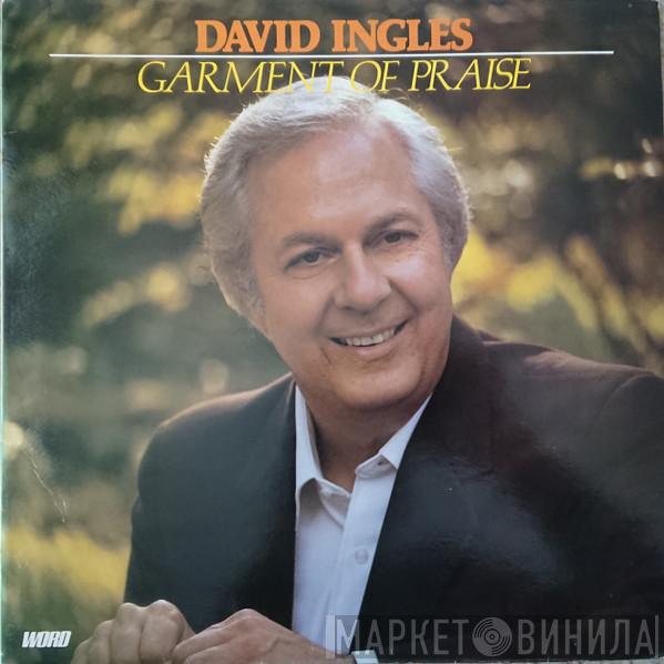 David Ingles  - Garment Of Praise