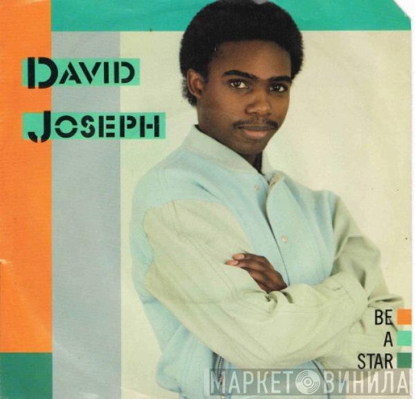 David Joseph - Be A Star