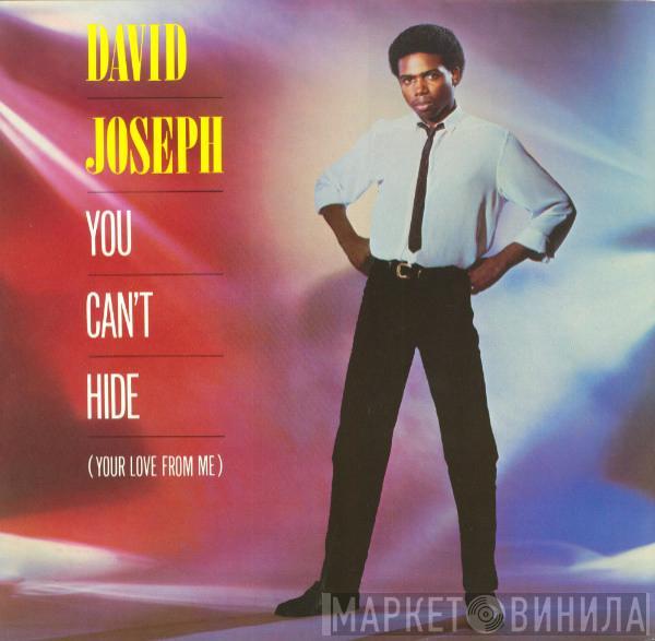 David Joseph - You Can't Hide (Your Love From Me)