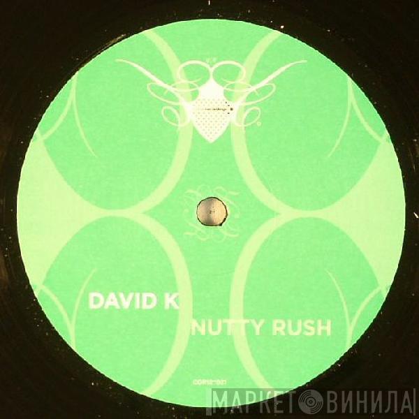 David K - Nutty Rush