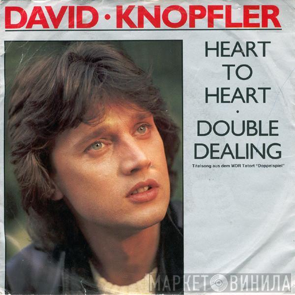 David Knopfler - Heart To Heart • Double Dealing