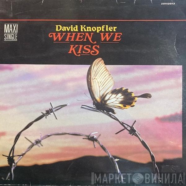 David Knopfler - When We Kiss