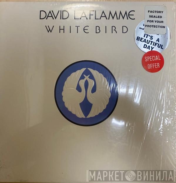  David LaFlamme  - White Bird