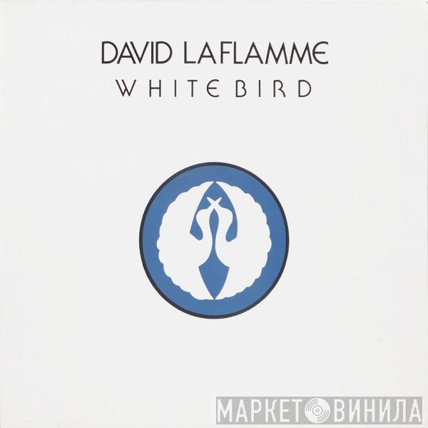  David LaFlamme  - White Bird