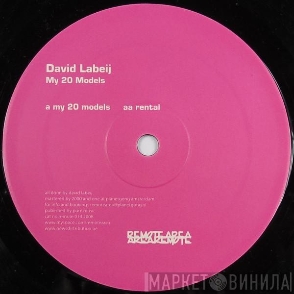 David Labeij - My 20 Models