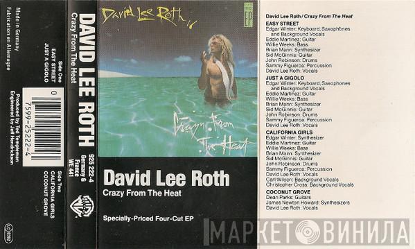  David Lee Roth  - Crazy From The Heat