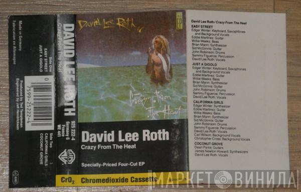  David Lee Roth  - Crazy From The Heat