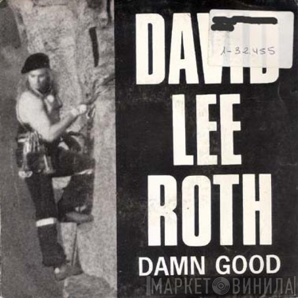 David Lee Roth - Damn Good