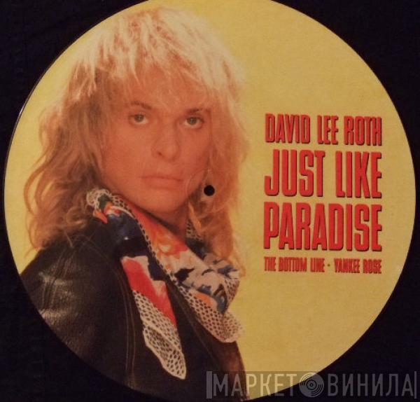 David Lee Roth - Just Like Paradise
