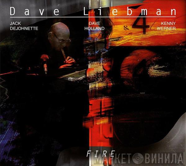 David Liebman - Fire