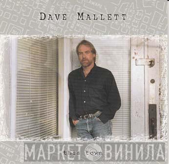 David Mallett - This Town