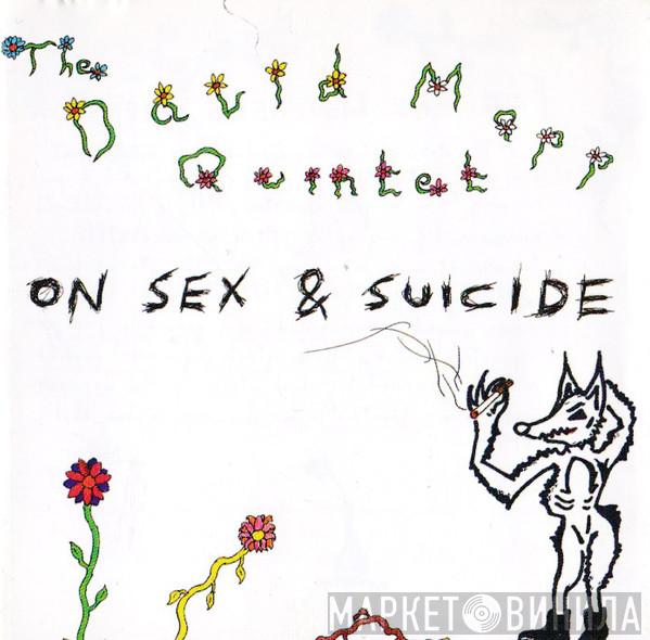 David Mapp Quintet - On Sex And Suicide
