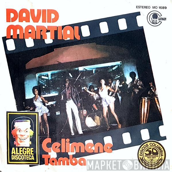 David Martial - Celimene / Tamba