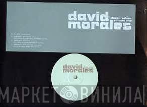 David Morales - Classic Mixes (Volume One)