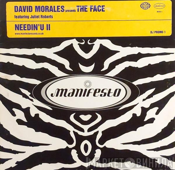 David Morales, The Face , Juliet Roberts - Needin' U II