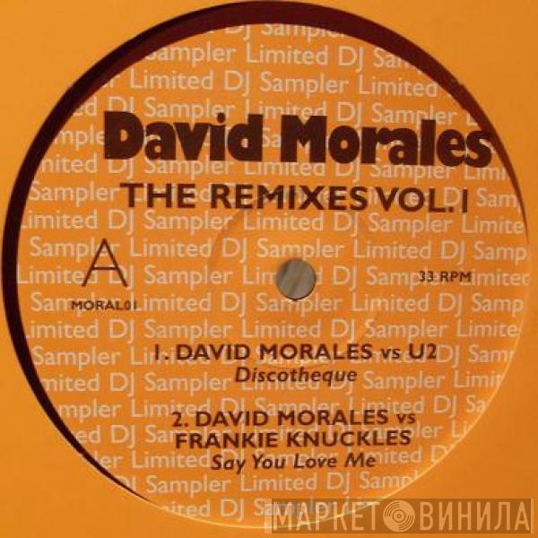 David Morales - The Remixes Vol. 1