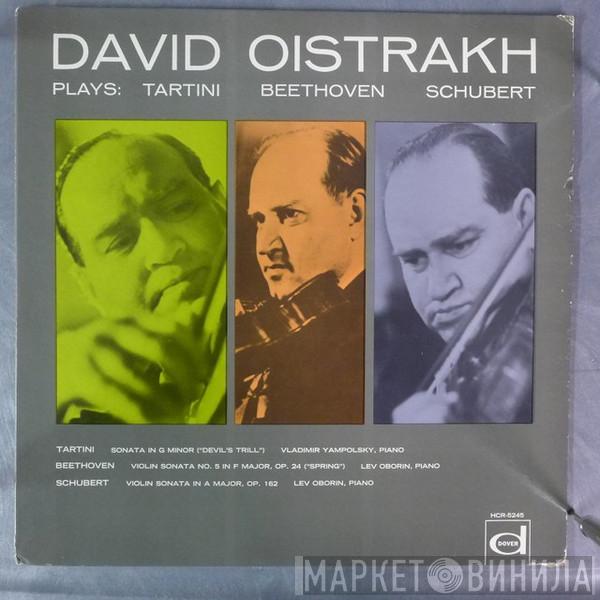 , David Oistrach , Giuseppe Tartini , Ludwig van Beethoven  Franz Schubert  - David Oistrakh Plays:  Tartini Beethoven Schubert