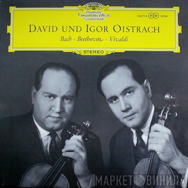 David Oistrach, Igor Oistrach, Johann Sebastian Bach, Ludwig van Beethoven, Antonio Vivaldi - David Und Igor Oistrach