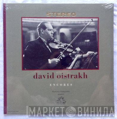 , David Oistrach  Vladimir Yampolsky  - Encores