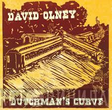 David Olney - Dutchman's Curve