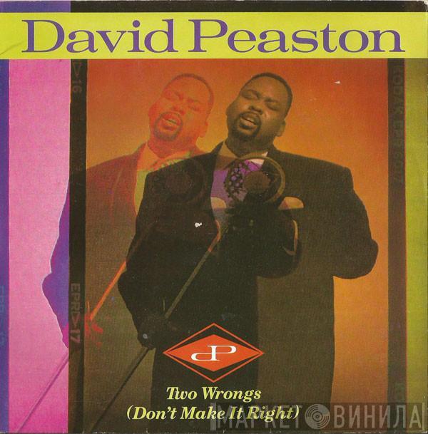 David Peaston - Two Wrongs (Don't Make It Right)