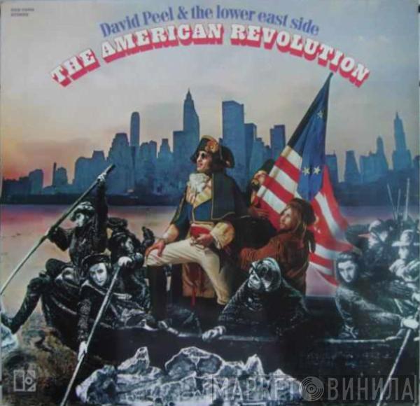  David Peel & The Lower East Side  - The American Revolution