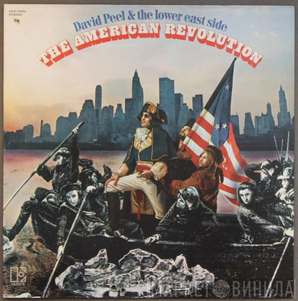  David Peel & The Lower East Side  - The American Revolution