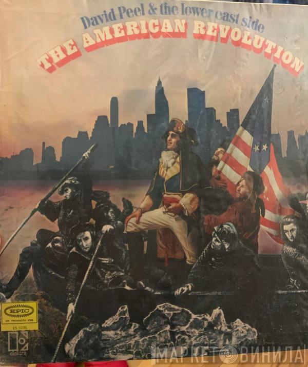  David Peel & The Lower East Side  - The American Revolution