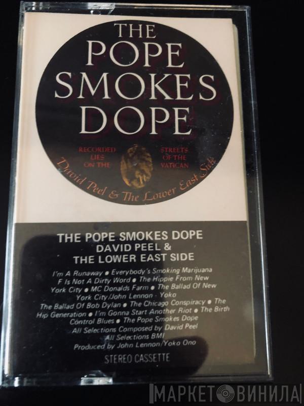  David Peel & The Lower East Side  - The Pope Smokes Dope