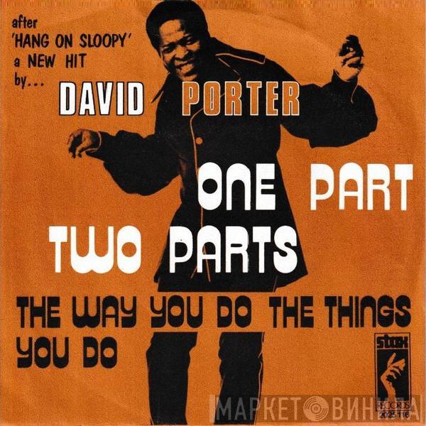 David Porter - One Part Two Parts