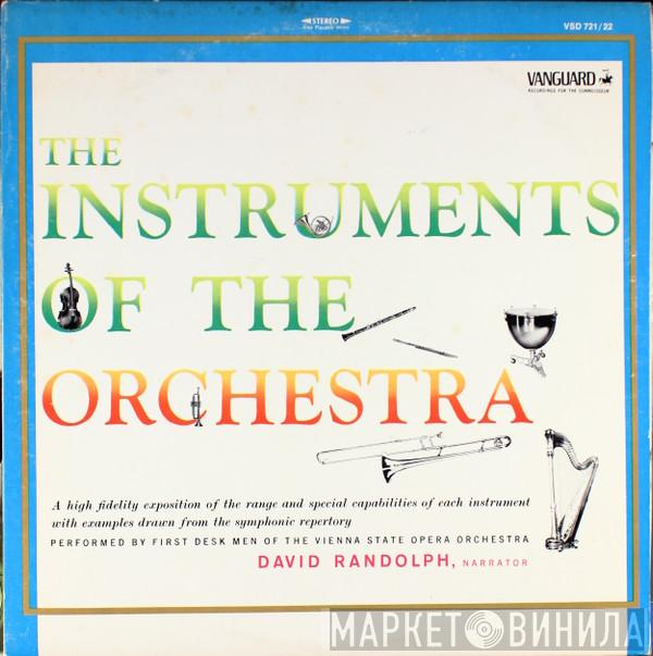 David Randolph , First Desk Men Of The Vienna State Opera Orchestra - The Instruments Of The Orchestra