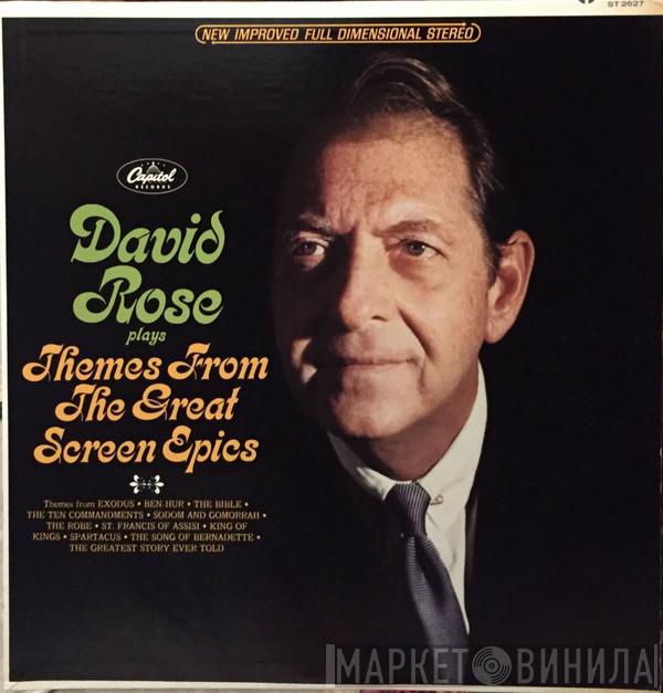  David Rose  - David Rose Presents Themes From The Great Screen Epics