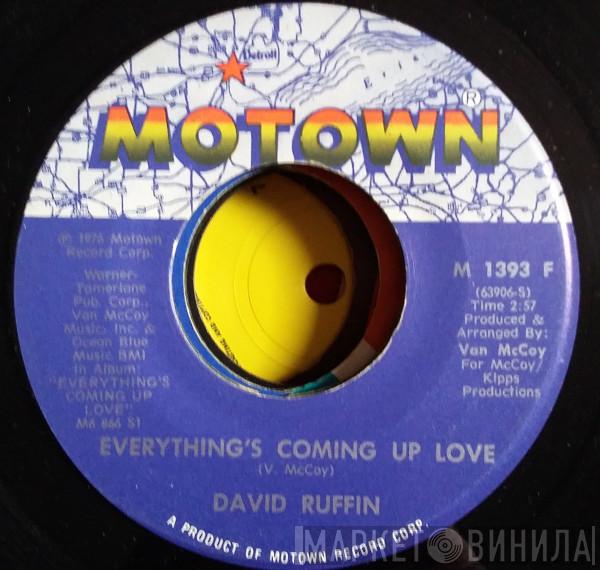 David Ruffin - Everything's Coming Up Love / No Matter Where