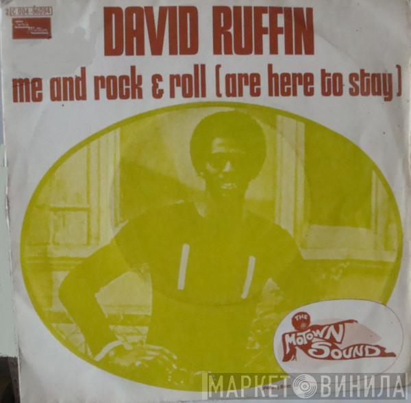 David Ruffin - Me And Rock & Roll (Are Here To Stay)